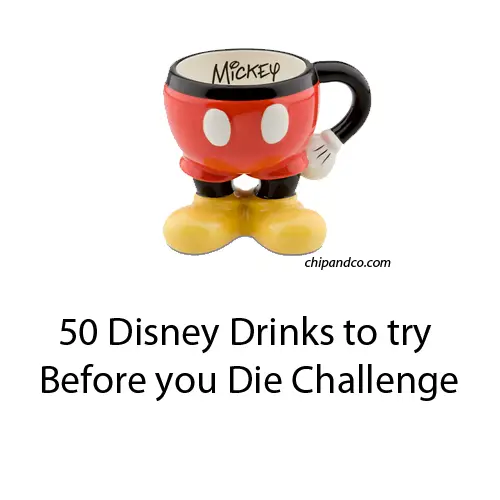 50 Disney Drinks to Try Before You Die Challenge