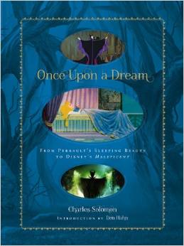 Once Upon A Dream By Charles Solomon Book Review!
