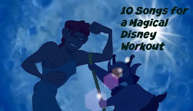 10 Songs for a Magical Disney Workout