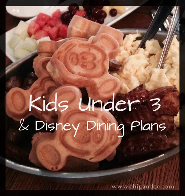 Kids Under 3 & The Disney Dining Plan