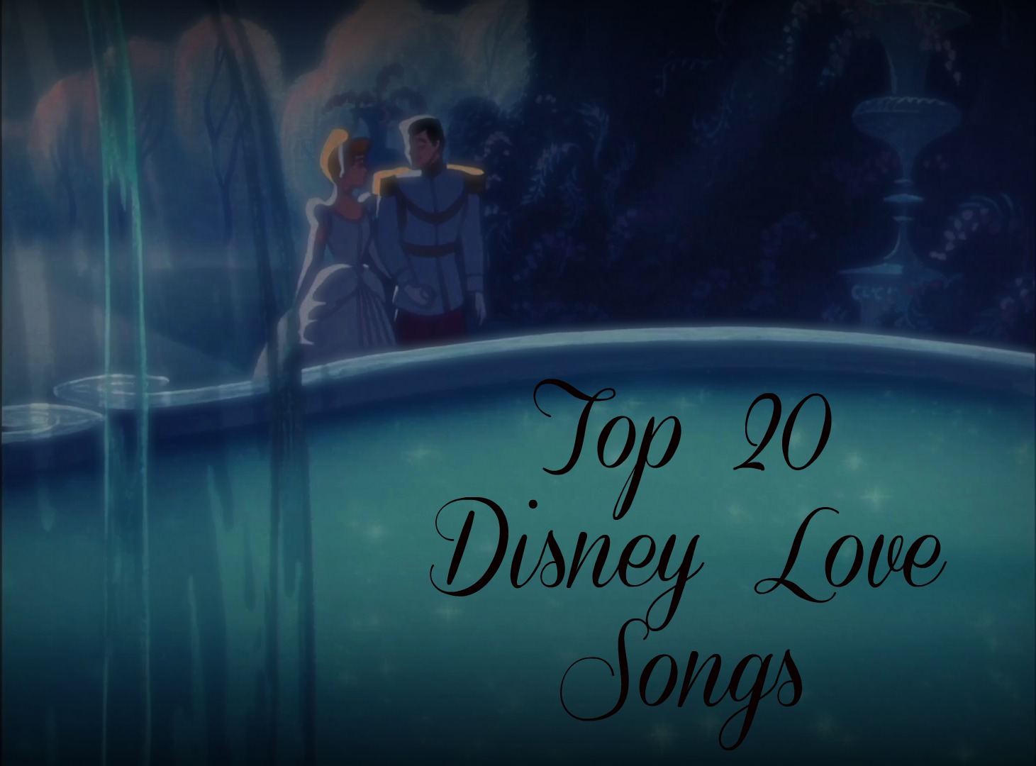 So This is Love: Top 20 Disney Love Songs