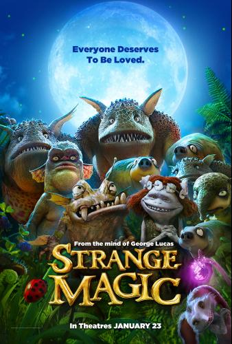 Strange Magic –  A Love Story by George Lucas