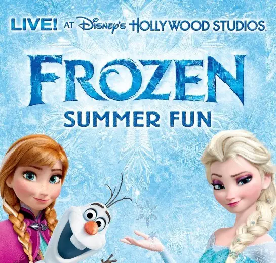 ‘Frozen’ Summer Fun LIVE Returns to Disney’s Hollywood Studios June 17 – September 7