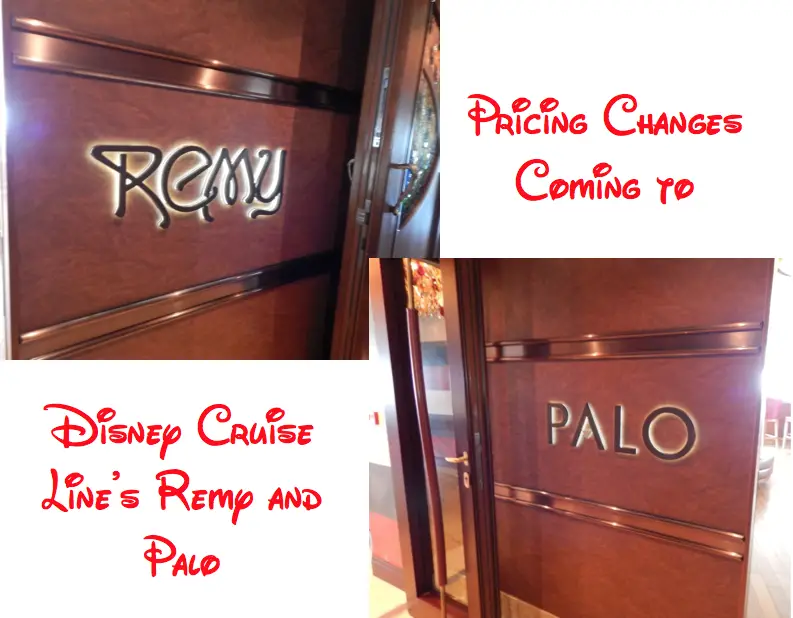 Price Increase at Palo and Remy Aboard Disney Cruise Line