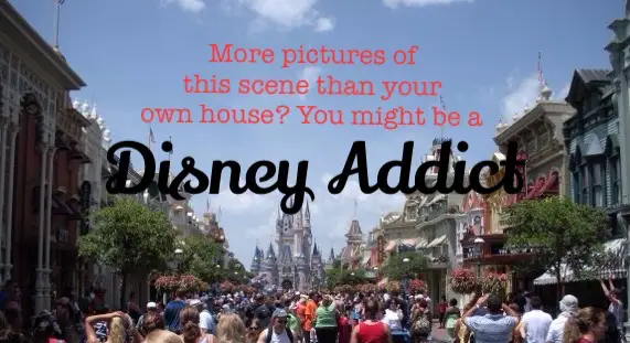 Top 10 Signs You’re a Disney Addict