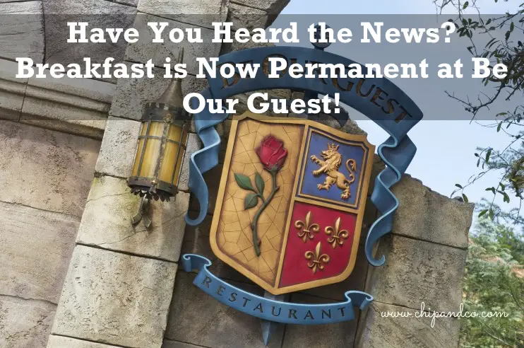 Be Our Guest Breakfast is Now Permanent!