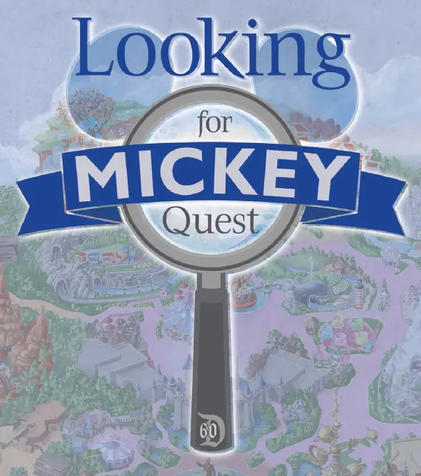Check out the ‘Looking for Mickey Quest’ at Disneyland Resort