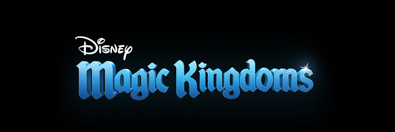 Disney Interactive and Gameloft Announce Disney Magic Kingdoms for Smartphones and Tablets