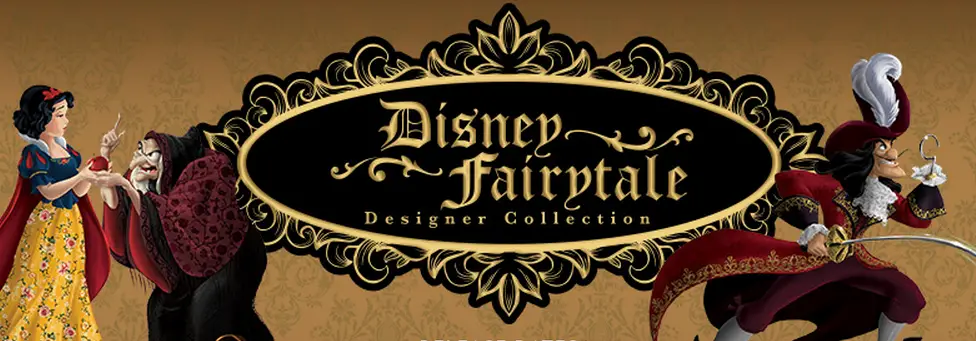 Out now Disney Fairytale Designer Collection on the Disney Store