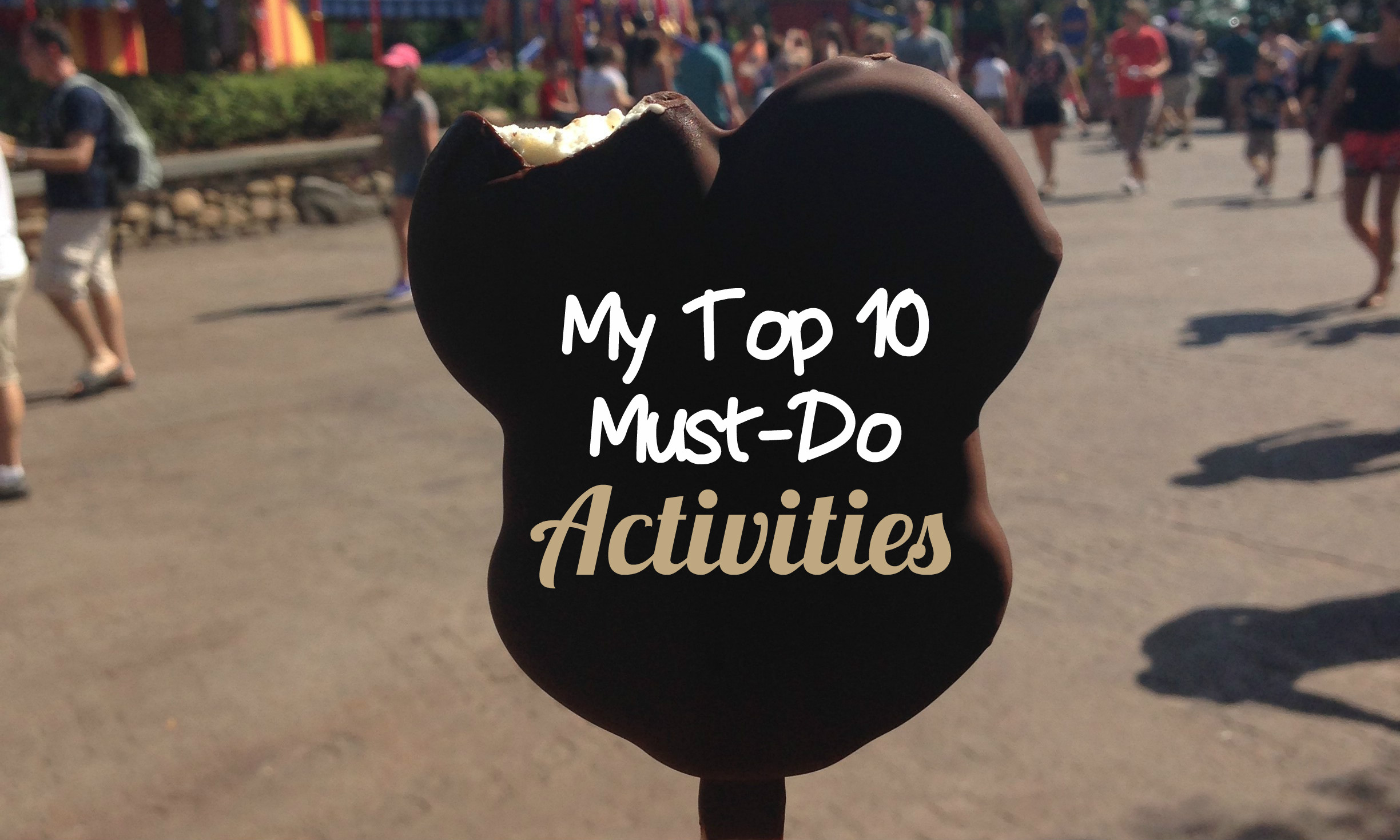 10 Things I Must Do EVERY Disney World Trip