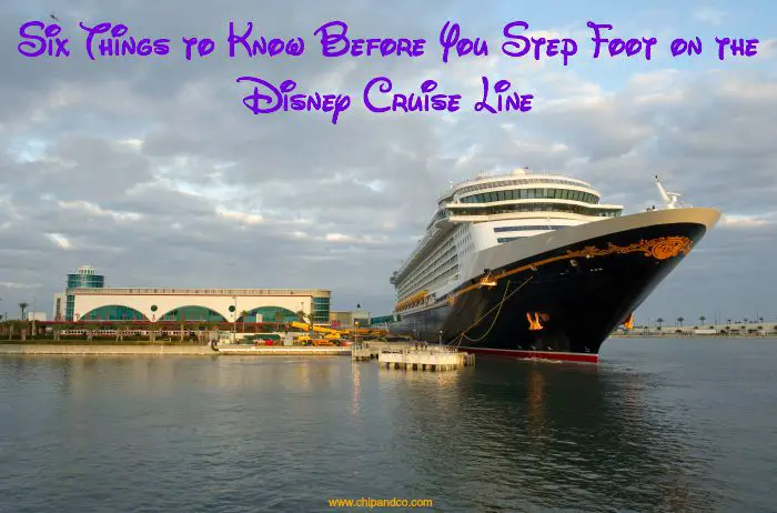 Six Things to Know Before You Step Foot on the Disney Cruise Line