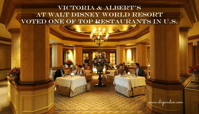 Victoria & Albert’s at Walt Disney World Resort Voted One of Top Restaurants in U.S.