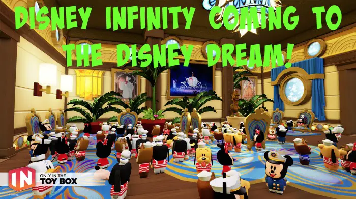 Disney Infinity Coming Soon to the Disney Dream!