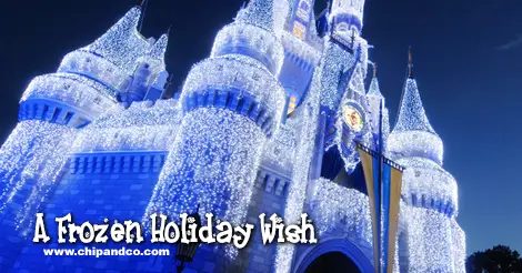 A Frozen Holiday Wish: Holiday Castle Lighting Ceremony Coming Soon