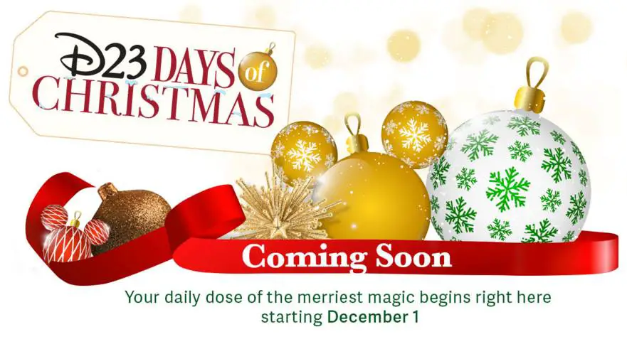 It’s almost here! D23 Days of Christmas begins TOMORROW