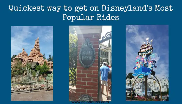 The Quickest Way to get on Disneyland’s Most Popular Rides