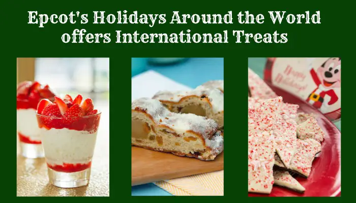 Epcot’s Holidays Around the World Offers International Treats