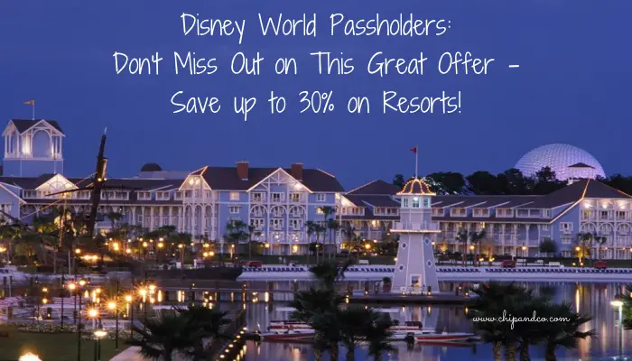 Disney World Passholders: Don’t Miss Out on This Great Offer – Save up to 30% on Resorts!