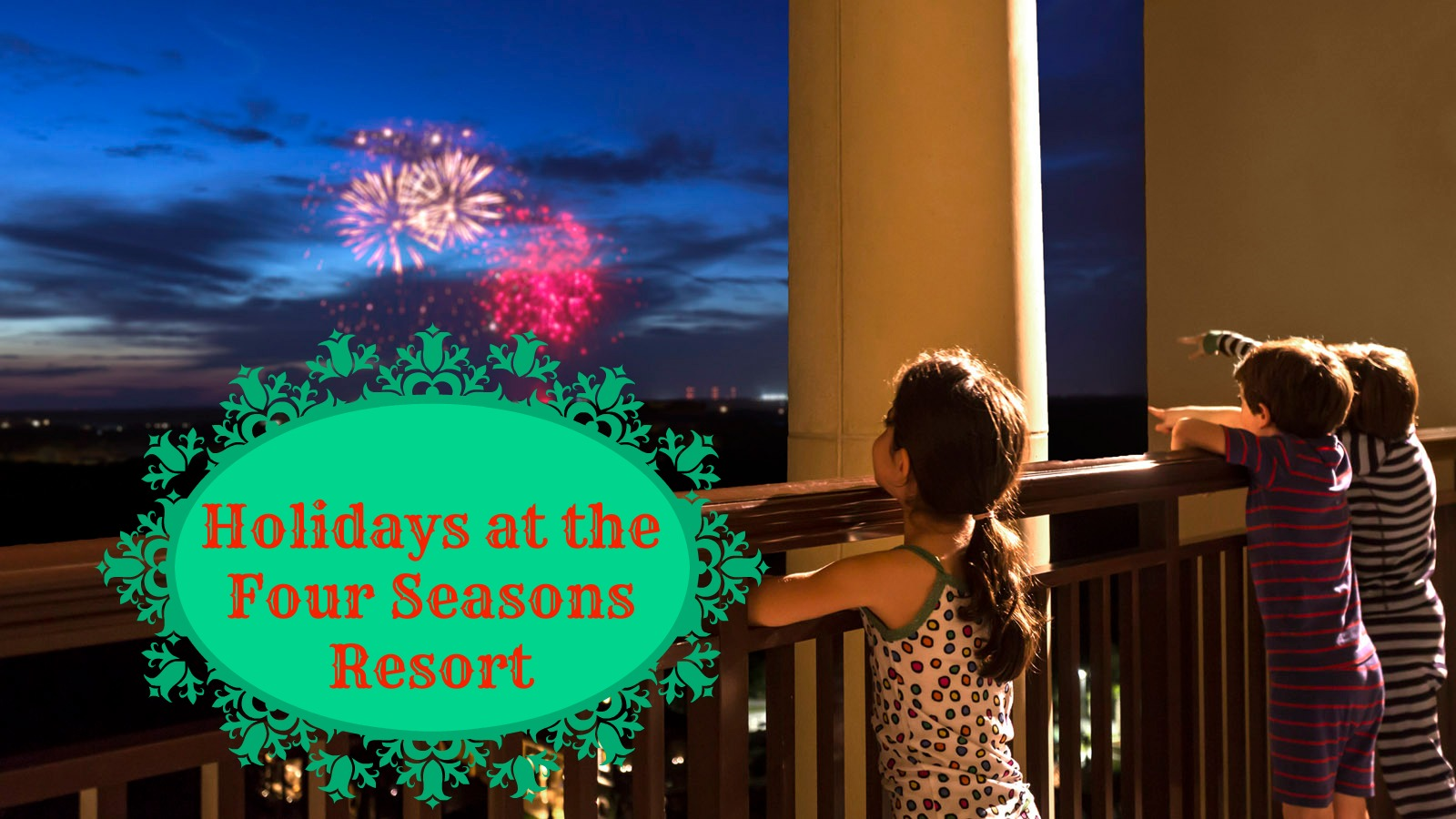 Four Seasons Orlando at WDW Resort Celebrates the Holiday Magic