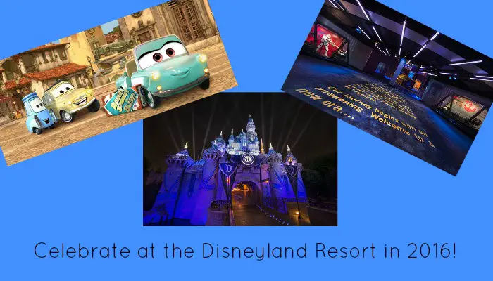 7 Reasons to Celebrate at the Disneyland Resort in 2016