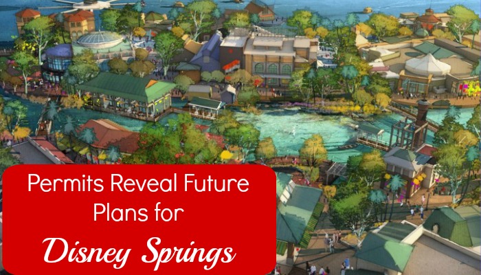 New Permits Show Future Plans for Disney Springs