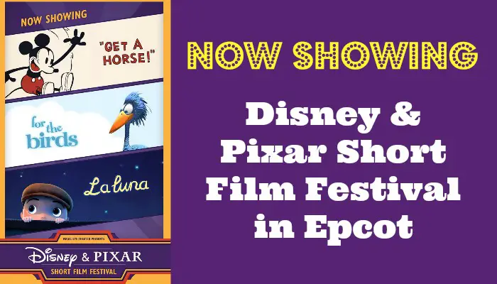 ‘Disney & Pixar Short Film Festival’ Opens Today at Epcot
