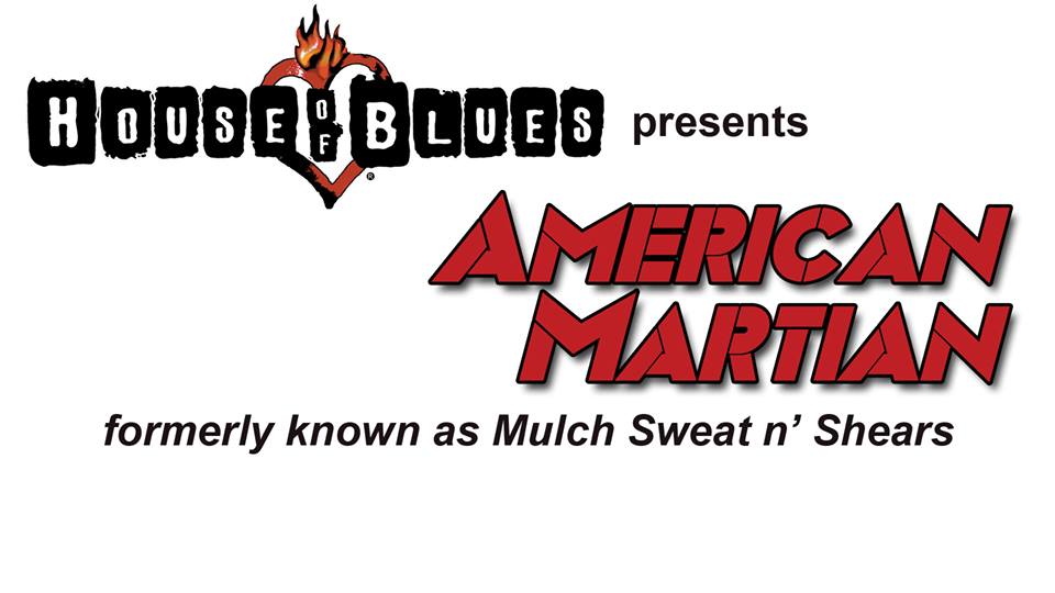 Mulch Sweat n Shears performing free concert at House of Blues January 8th!