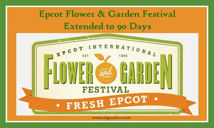 Epcot International Flower & Garden Festival Expands to 90 Days