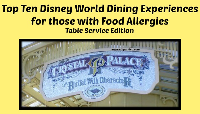 Top Ten Dining Experience for those with Food Allergies – Table Service Edition
