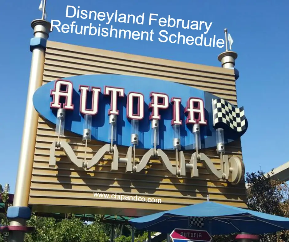 Disneyland Resort Refurbishment Schedule for February 2016