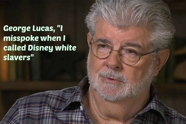George Lucas accidentally calls Disney white slavers