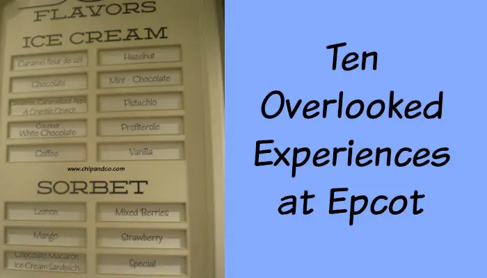 Ten Overlooked Experiences at Epcot