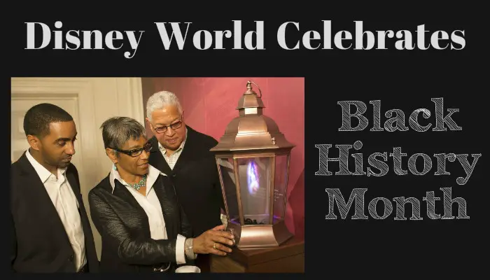 Disney World Celebrates Black History Month