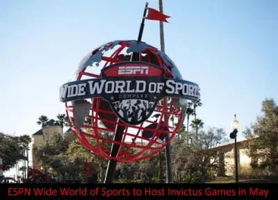 ESPN Wide World of Sports to Host Invictus Games in May