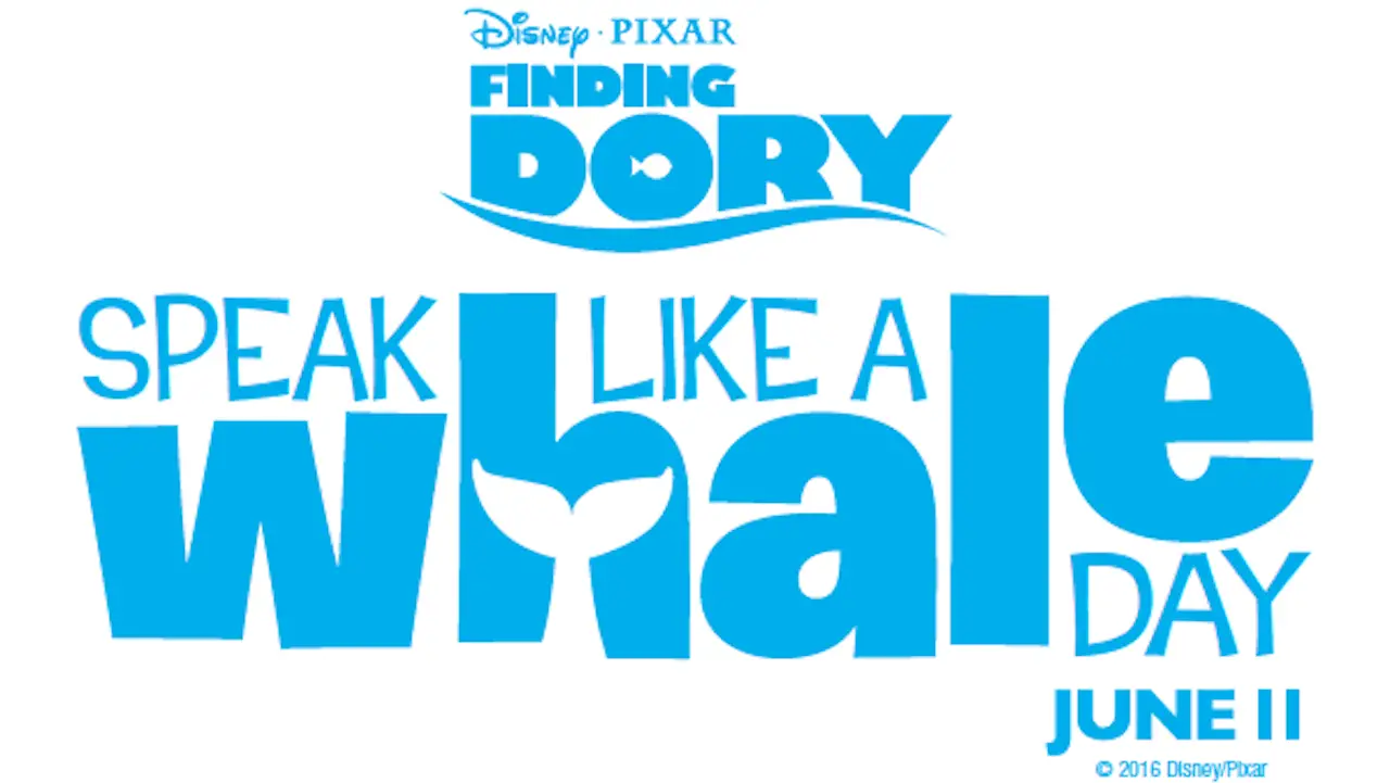Disney celebrates Speak Like A Whale Day at Walt Disney World & Disneyland on June 11th