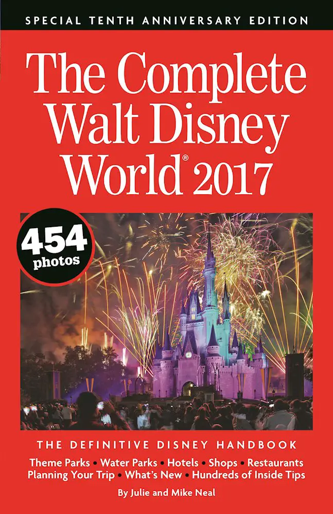 The Complete Walt Disney World 2017 Guide Now Available