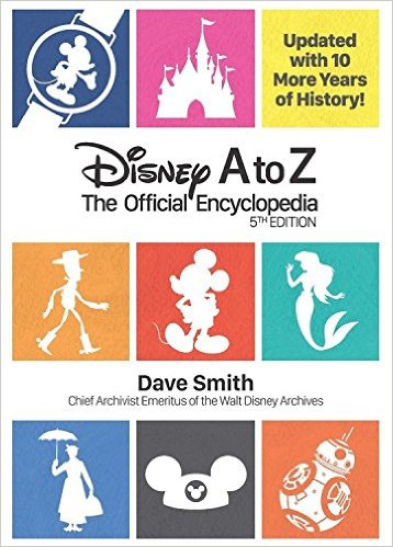 Disney Find- Disney A to Z (Fifth Edition): The Official Encyclopedia