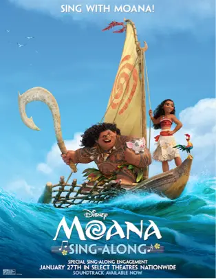 All-New Sing-Along Version of Disney’s “Moana” Sails Into Theaters Nationwide Jan. 27, 2017