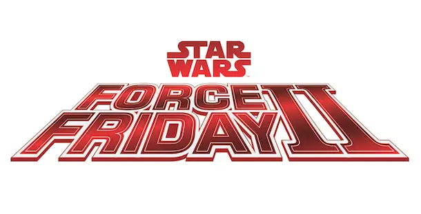 Star Wars Force Friday II Blasting Into Stores September 1, 2017