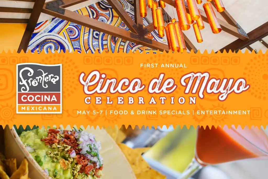 First Annual Cinco de Mayo Celebration at Frontera Cocina!