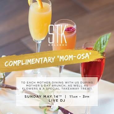 STK at Disney Springs Is Offering A Mother’s Day Brunch Complete With Complimentary “Mom-osas”