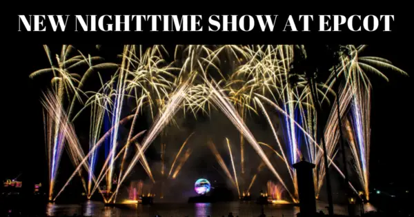 New Nighttime Show at Epcot