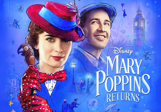 Practically Perfect Opportunity For Advanced Viewing of Disney’s Mary Poppins Returns