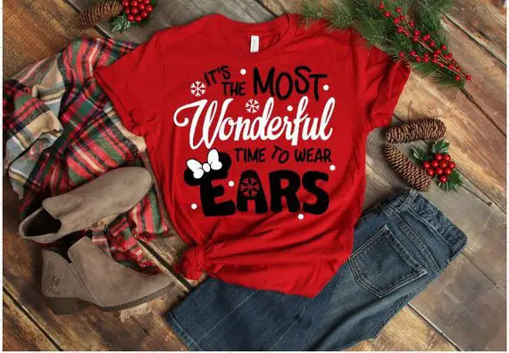 Download It's The Most Wonderful Time To Wear Ears Disney Shirt