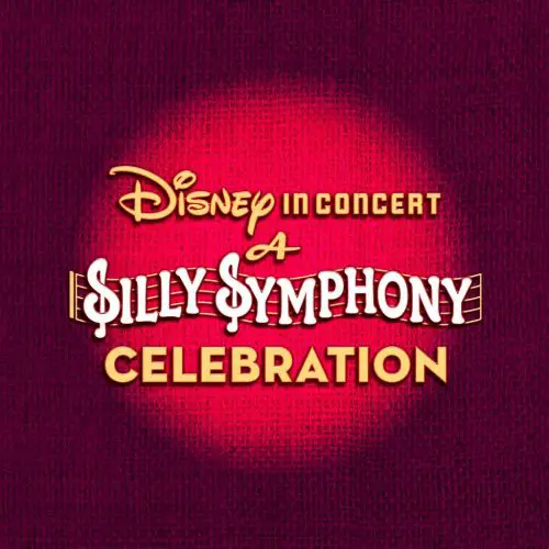 Celebrate Disney's Silly Symphonies in Concert