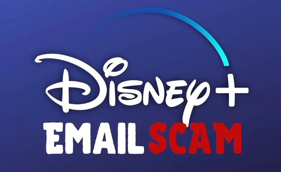 Email Scam Targeted at Disney+ Subscribers