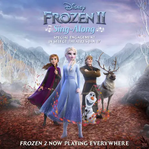 Frozen 2 Sing Along Is Coming To Theaters!