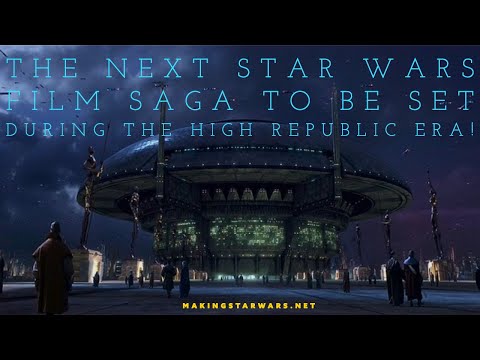 New Star Wars Films Rumored to Occur in 'High Republic Era'