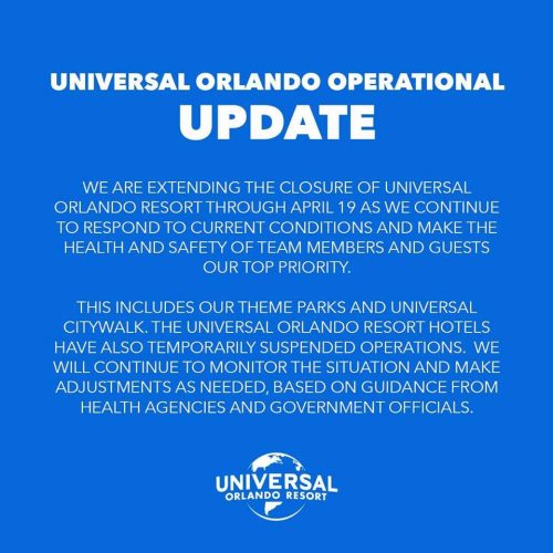 Universal Orlando Extends Closure through mid April