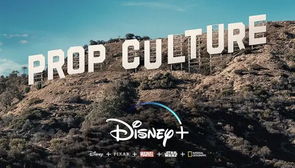 'Prop Culture' Will Begin Streaming on Disney+ May 1st